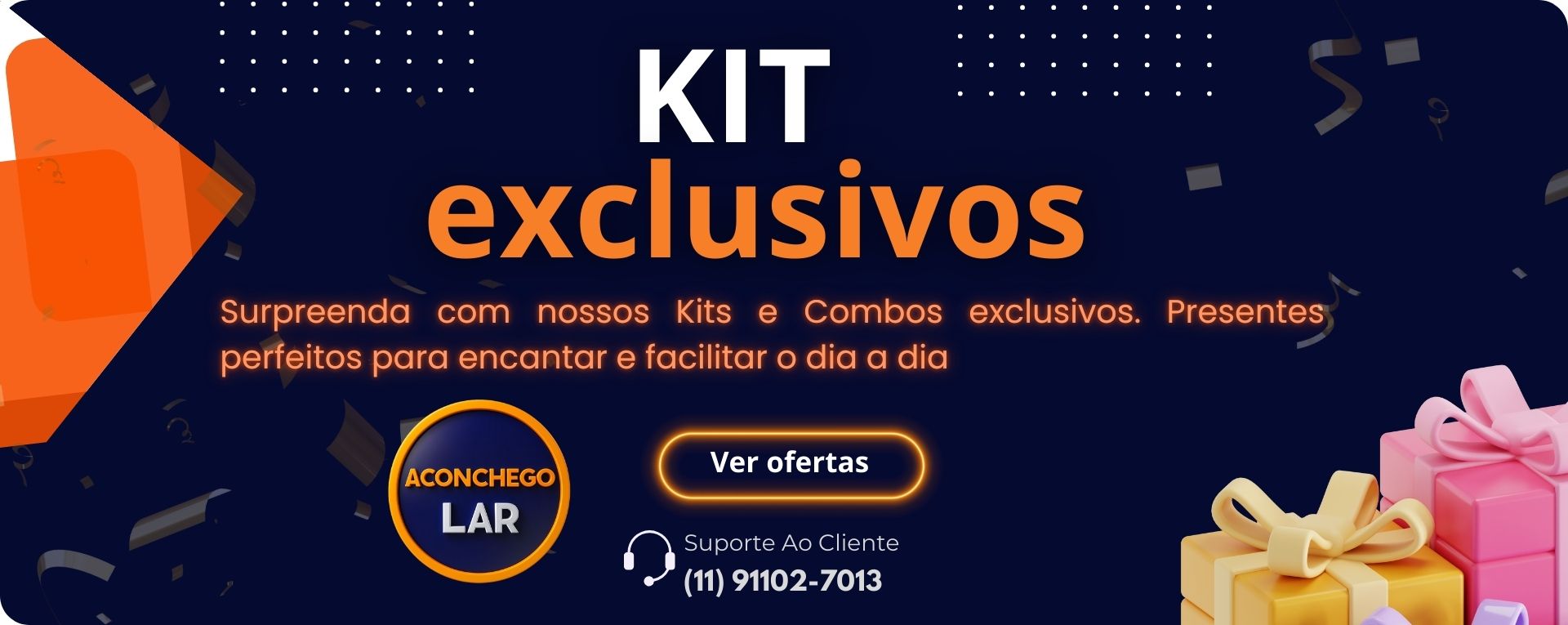 Kits e Combos